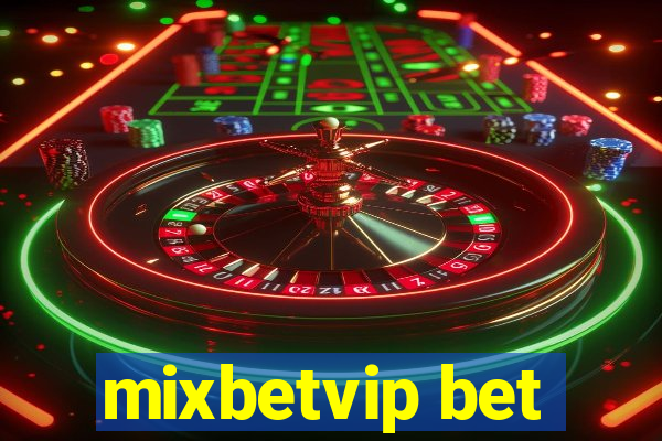 mixbetvip bet